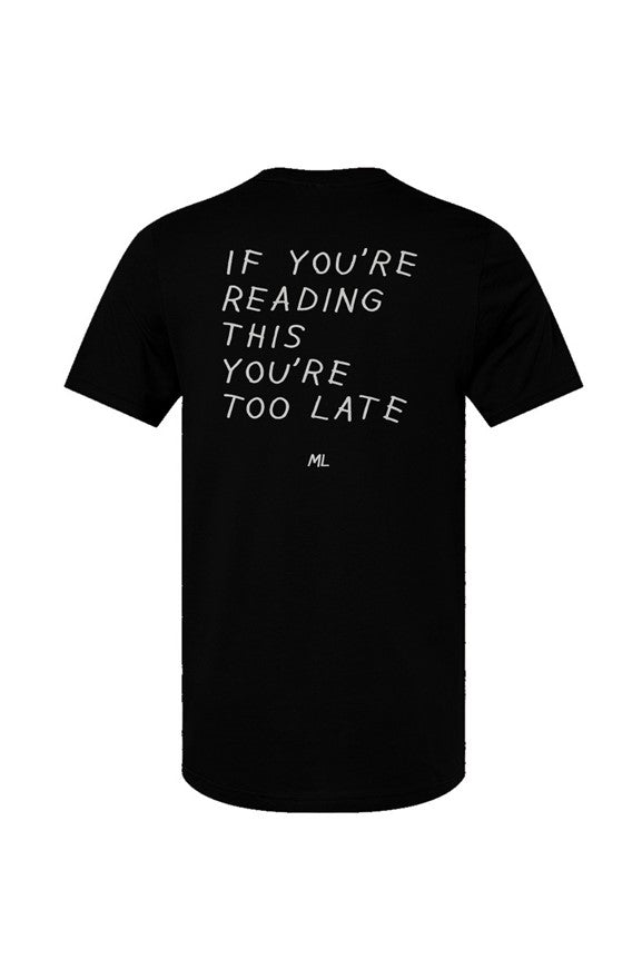 Heavyweight T-Shirt - If You'Re Reading - Too Late